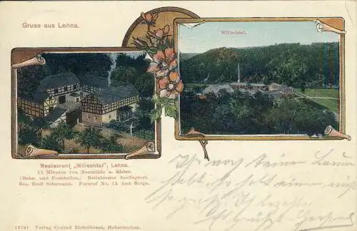 Gruss aus Lehna - Restaurant "Wilischtal"
 Ansichtskarte / Postkarte, Motiv aus Thüringen, bei Neumühle a. d. Elster, Verlagsnummer 10791, benutzt 21.12.1924 Greiz, alte Jugendstil-Karte, die erst rund 20 Jahre später verschickt wurde. 