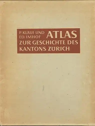 Paul Kläui
 Eduard Imhof: Atlas zur Geschichte des Kantons Zürich Schweiz
 Herausgegeben zur 600-Jahrfeier von Zürichs Eintritt in den Bund der Eidgenossen 1351-1951. 