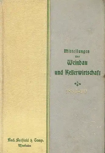 Mitteilungen über Weinbau und Kellerwirtschaft
 Organ des Rheingauer Vereins für Obst-, Wein- und Gartenbau und der Königlichen Lehranstalt für Obst- und Weinbau zu Geisenheim a. Rh. 