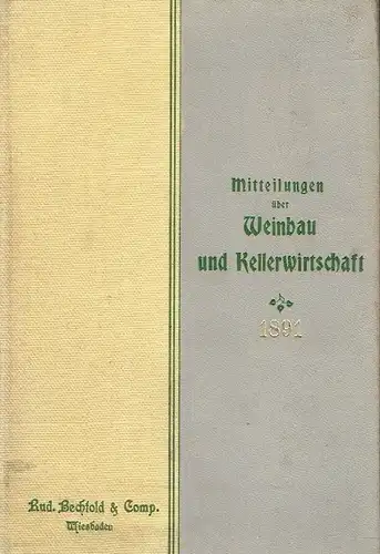 Mitteilungen über Weinbau und Kellerwirtschaft
 Organ des Rheingauer Vereins für Obst-, Wein- und Gartenbau und der Königlichen Lehranstalt für Obst- und Weinbau zu Geisenheim a. Rh. 