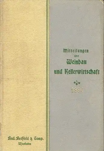 Mitteilungen über Weinbau und Kellerwirtschaft
 Organ des Rheingauer Vereins für Obst-, Wein- und Gartenbau und der Königlichen Lehranstalt für Obst- und Weinbau zu Geisenheim a. Rh. 