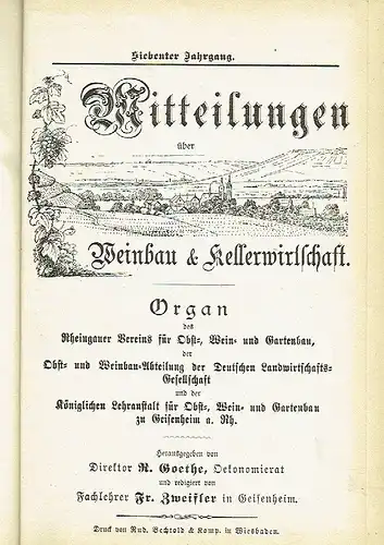 Mitteilungen über Weinbau und Kellerwirtschaft
 Organ des Rheingauer Vereins für Obst-, Wein- und Gartenbau und der Königlichen Lehranstalt für Obst- und Weinbau zu Geisenheim a. Rh. 