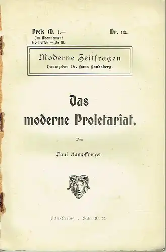 Paul Kampffmeyer: Das moderne Proletariat. 