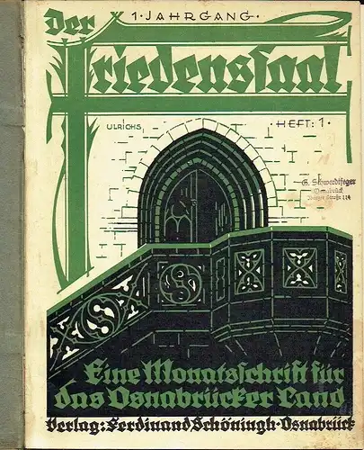 Der Friedenssaal
 Eine Monatsschrift für das Osnabrücker Land
 1. Jahrgang, 12 Hefte, komplett, gebunden. 