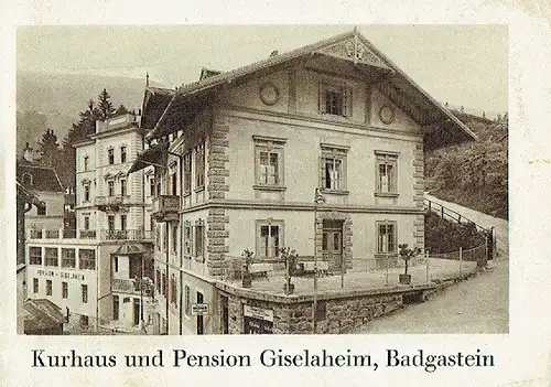 Kurhaus und Pension Giselheim, Badgastein. 