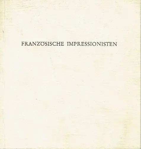 Fabruar-März 1933
 Französische Impressionisten. 