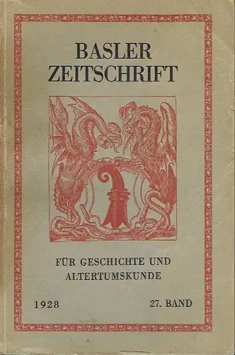 Basler Zeitschrift für Geschichte und Altertumskunde. 