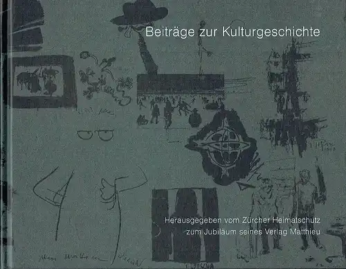 Alfred Cattani: Beiträge zur Kulturgeschichte
 150 Jahre Verlag Matthieu. 