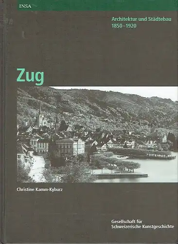 Christine Kamm-Kyburz: Zug
 Achitektur und Städtebau 1850-1920
 Sonderpublikation aus Band 10 der Gesamtreihe Inventar der neueren Schweizer Architektur 1850-1920 INSA. 