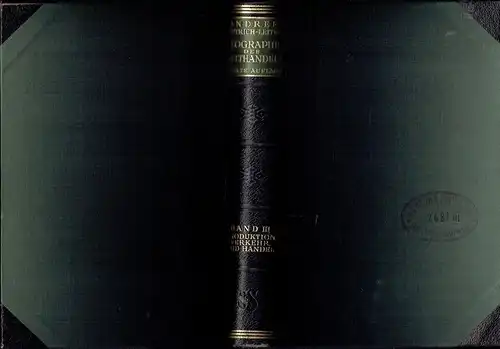 Produktion, Verkehr und Handel
 mit einem Gesamtregister für Band I-III
 Andree & Heiderich & Sieger: Geographie des Welthandels - Eine wirtschaftsgeographische Erdbeschreibung, Band 3. 