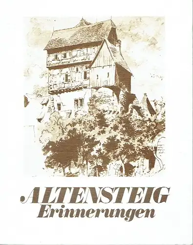 Altensteig Erinnerungen. 