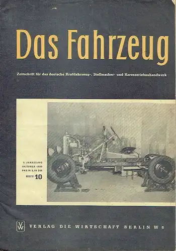 Das Fahrzeug
 Zeitschrift für das deutsche Kraftfahrzeug-, Stellmacher- und Karosseriebauhandwerk. 