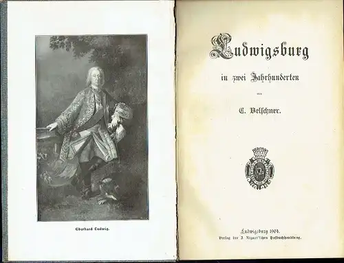 C. Belschner: Ludwigsburg in zwei Jahrhunderten. 