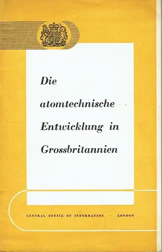Die atomtechnische Entwicklung in Großbritannien. 