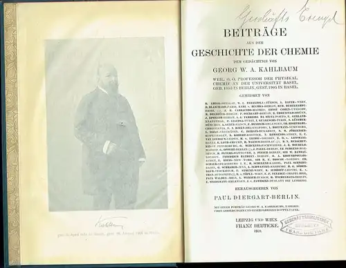 Beiträge aus der Geschichte der Chemie
 dem Gedächtnis von Georg W. A. Kahlbaum. 