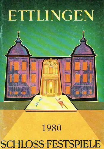 Ettlingen - Schloss Festspiele 1980
 Programmheft. 