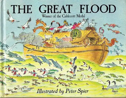 Peter Spier: The Great Flood
 A World's Work Children's Book. 