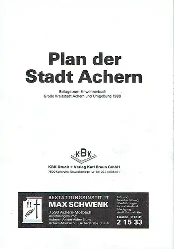 Beilage zum Einwohnerbuch Große Kreisstadt Achern und Umgebung 1989
 Plan der Stadt Achern. 