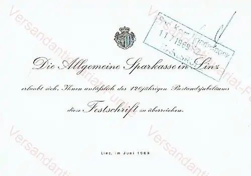 120 Jahre Allgemeine Sparkasse in Linz
 1849-1969. 