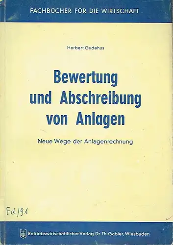 Herbert Gudehus: Bewertung und Abschreibung von Anlagen
 Neue Wege der Anlagenrechnung. 
