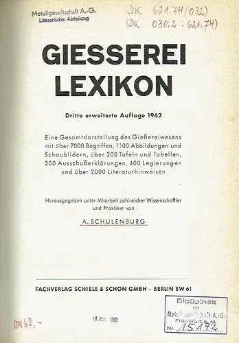 Giesserei-Lexikon
 Eine Gesamtdarstellung des Gießereiwesens mit über 7000 Begriffen, 1100 Abbildungen und Schaubildern, über 200 Tafeln und Tabellen, 200 Ausschußerklärungen, 400 Legierungsbezeichnungen und über 2000 Literaturhinweisen. 