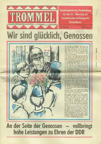 Trommel
 Sondernummer zur Vorbereitung auf den 25. Jahrestag der Sozialistischen Einheitspartei Deutschlands
 Zeitung für Thälmann-Pioniere und Schüler, 22. Jahrgang. 