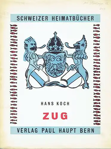 Hans Koch: Die Stadt Zug. 