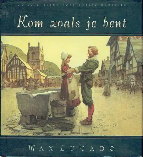 Max Lucado: Kom zoals je bent. 