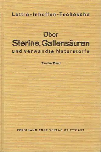 Über Sterine, Gallensäuren und verwandte Naturstoffe
 (nur) Band 2
 Sammlung chemischer und chemisch-technischer Beiträge, Neue Folge Nr. 29 b. 