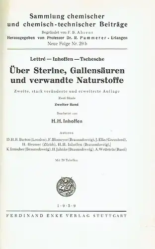 Über Sterine, Gallensäuren und verwandte Naturstoffe
 (nur) Band 2
 Sammlung chemischer und chemisch-technischer Beiträge, Neue Folge Nr. 29 b. 