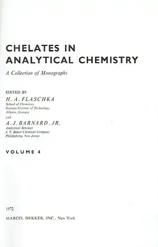 Chelates in Analytical Chemistry
 A Collection of Monographs. 