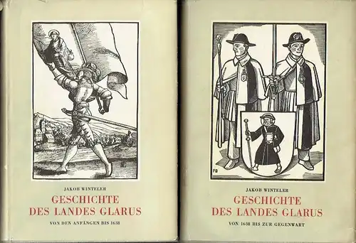 Jakob Winteler: Geschichte des Landes Glarus
 Von den Anfängen bis 1638 / Von 1638 bis zur Gegenwart
 2 Bände, komplett. 