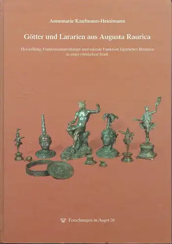 Annemarie Kaufmann-Heinimann: Götter und Lararien aus Augusta Raurica
 Herstelliung, Fundzusammenhänge und sakrale Funktion figürlicher Bronzen in einer römischen Stadt. 