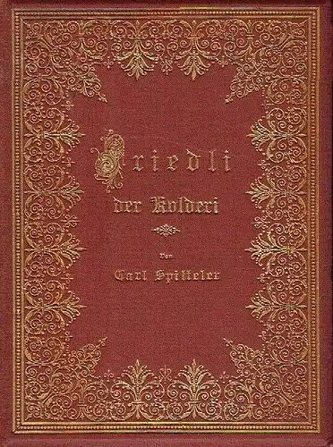 Carl Spitteler: Friedli der Kolderi. 