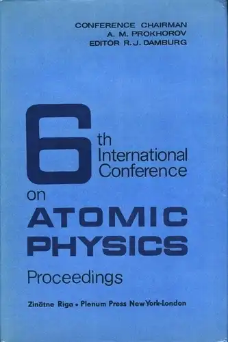 6th International Conference on Atomic Physics Proceedings. 