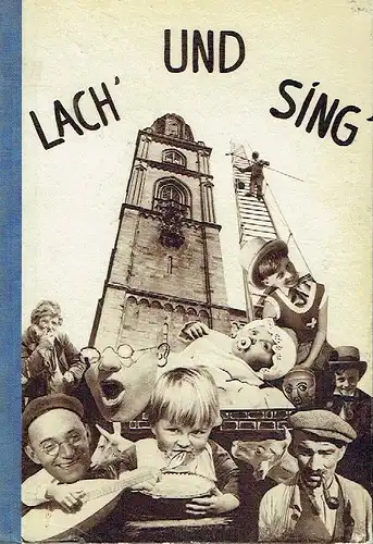 Jacques Schmid: Lach' und Sing
 Heitere Volkstümlichkeiten in Vers und Lied. 