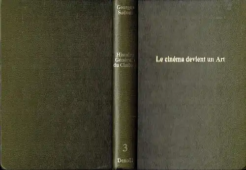 Georges Sadoul: Le cinéma devient un art 1909-1920
 Premier Volume: L'Avant - Guerre. 