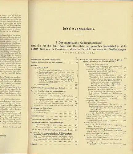 Zollhandbuch für Frankreich und das Saargebiet
 der französische Gebrauchszolltarif und die für das gesamte französische Zollgebiet geltenden Ein , Aus  und Durchfuhrbestimmungen / Die.. 