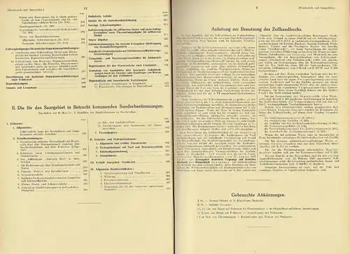 Zollhandbuch für Frankreich und das Saargebiet
 der französische Gebrauchszolltarif und die für das gesamte französische Zollgebiet geltenden Ein , Aus  und Durchfuhrbestimmungen / Die.. 