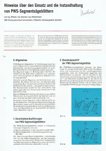 Richter
 Schmalz
 Hübschmann: Hinweise über den Einsatz und die Instandhaltung von PWS-Segmentsägeblätter. 