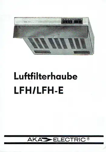 Bedienungsanleitung für Luftfilterhaube LFH / LFH-E. 