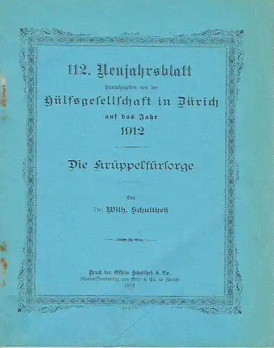 Wilhelm Schultheß: Die Krüppelfürsorge. 