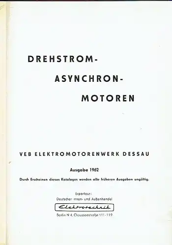 Ausgabe 1962
 Drehstrom-Asynchronmotoren. 