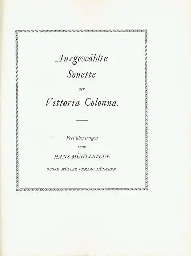 Vittoria Colonna: Ausgewählte Sonette der Vittoria Colonna. 