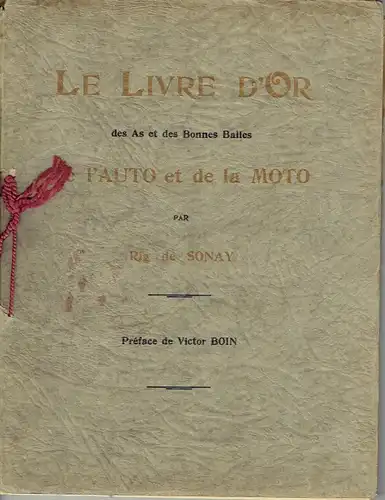 Le Livre d'Or des As des Bonnes Balles de l'Auto et de la Moto
 Tome I & II. 