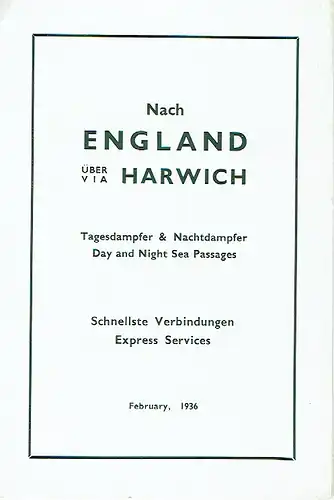 Tagesdampfer & Nachtdampfer - Schnellste Verbindungen
 Nach England über Harwich. 