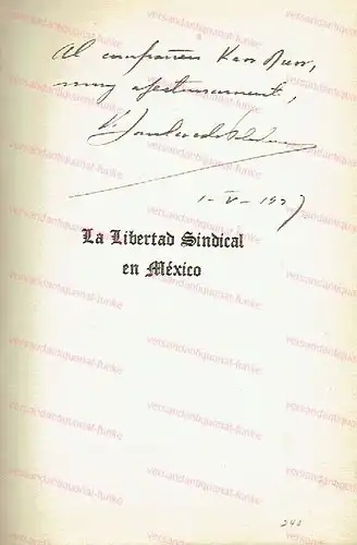 Prof. Vicente Lombardo Toledano: La Libertad Sindical en Méxiko. 