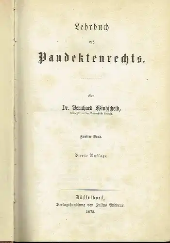 Dr. Bernhard Windscheid: Lehrbuch des Pandektenrechts. 