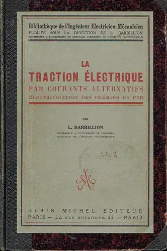Prof. L. Barbillion: La Traction Electrique par courants Alternatifs
 L'électrifications des chemins de fer
 Bibliotheque de L'Ingenieur èlectricien-mécanicien. 