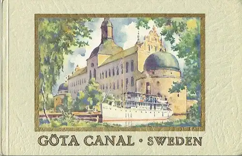 k.A: Göta Canal Sweden. 